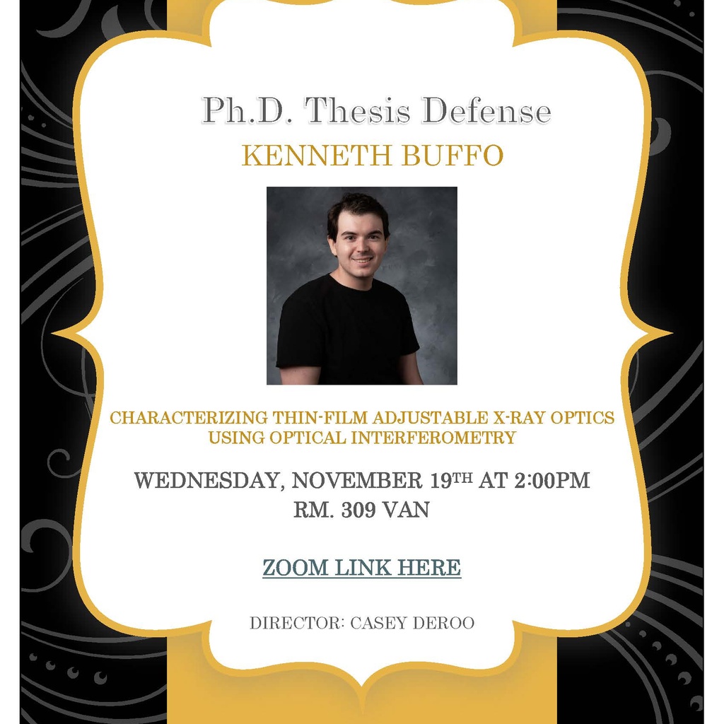 Physics and Astronomy Thesis Defense Seminar - Kenneth Buffo promotional image