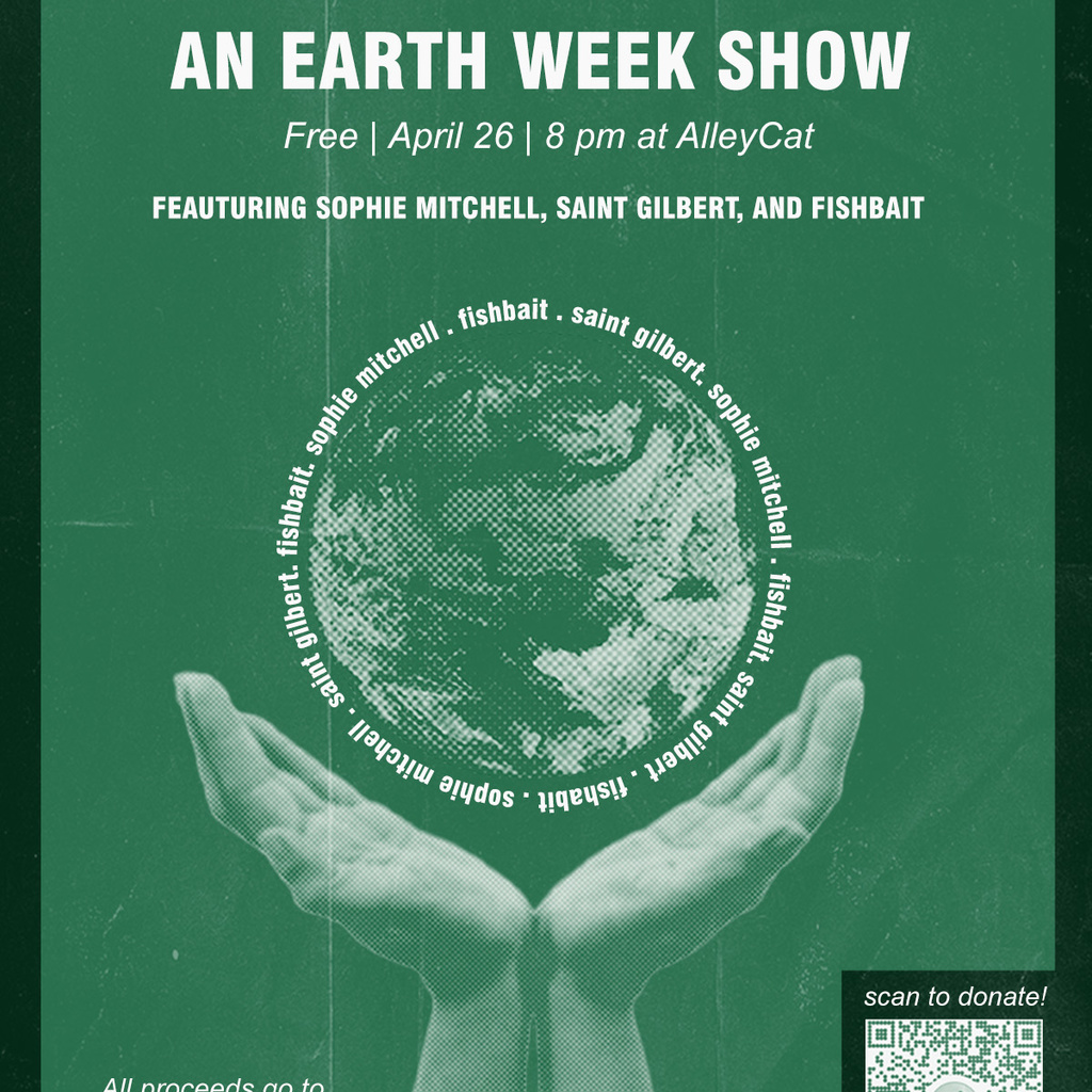 Earth Week: Sophie Mitchell, Fishbait, and Saint Gilbert at AlleyCat promotional image